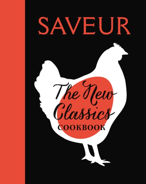Saveur: The New Classics Cookbook, EPUB eBook