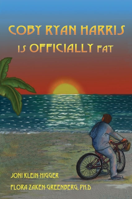 Coby Ryan Harris is Officially Fat!, Paperback / softback Book