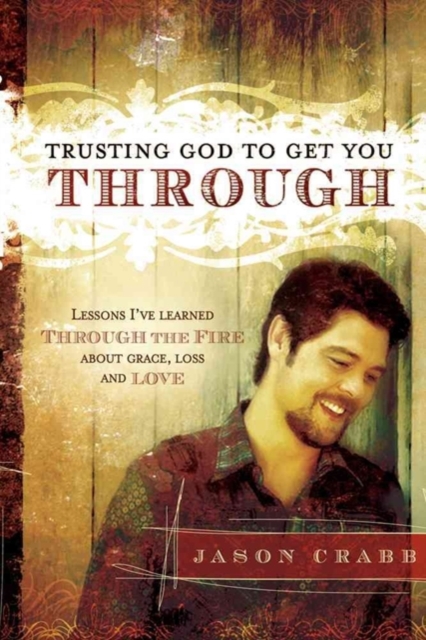 Trusting God to Get You Through, Paperback / softback Book