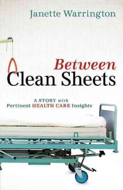 Between Clean Sheets, Paperback / softback Book