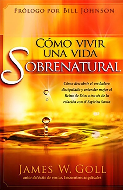 CMO VIVIR UNA VIDA SOBRENATURAL, Paperback Book