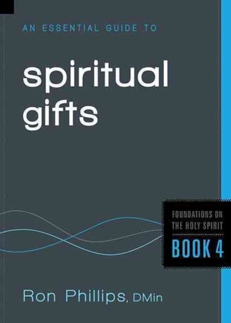 An Essential Guide to Spiritual Gifts, Paperback / softback Book