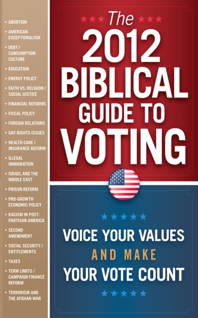 The 2012 Biblical Guide to Voting, EPUB eBook