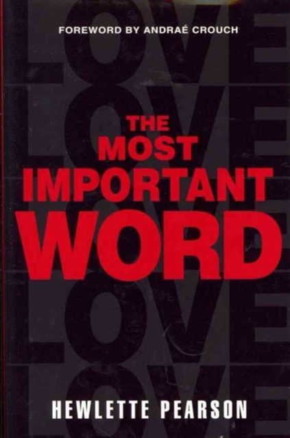 Most Important Word, The, Hardback Book