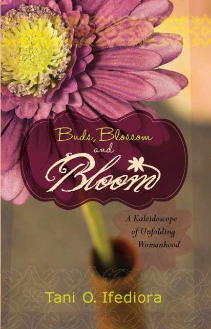 Buds, Blossoms and Bloom, EPUB eBook