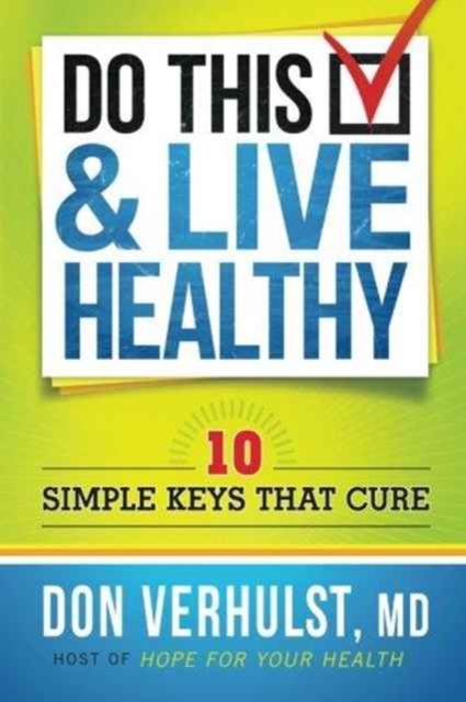Do This And Live Healthy, Paperback / softback Book