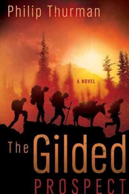 Gilded Prospect, The, Hardback Book
