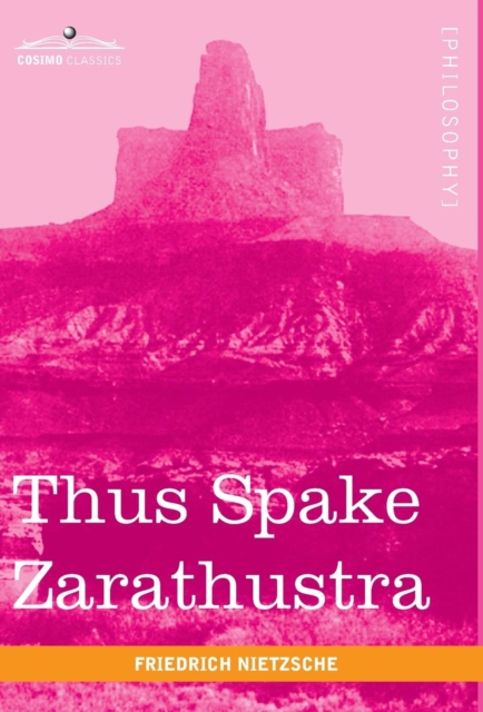 Thus Spake Zarathustra, Hardback Book