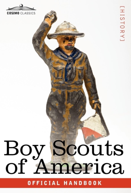 Boy Scouts of America : The Official Handbook for Boys, Seventeenth Edition, Hardback Book