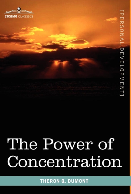 The Power of Concentration, Hardback Book