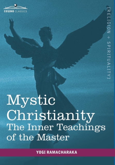 Mystic Christianity, Hardback Book