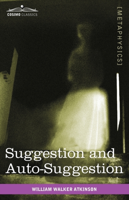 Suggestion and Auto-Suggestion, Paperback / softback Book