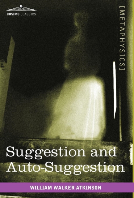 Suggestion and Auto-Suggestion, Hardback Book