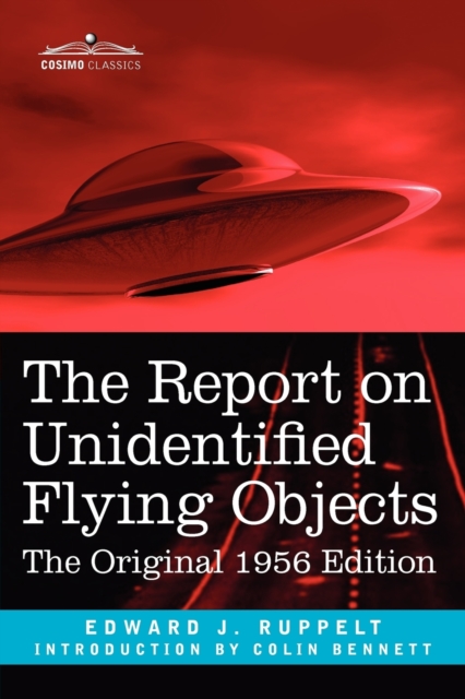 The Report on Unidentified Flying Objects : The Original 1956 Edition, Paperback / softback Book