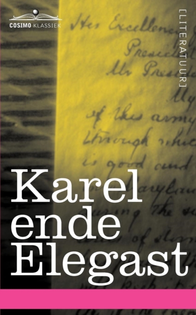 Karel Ende Elegast, Paperback / softback Book