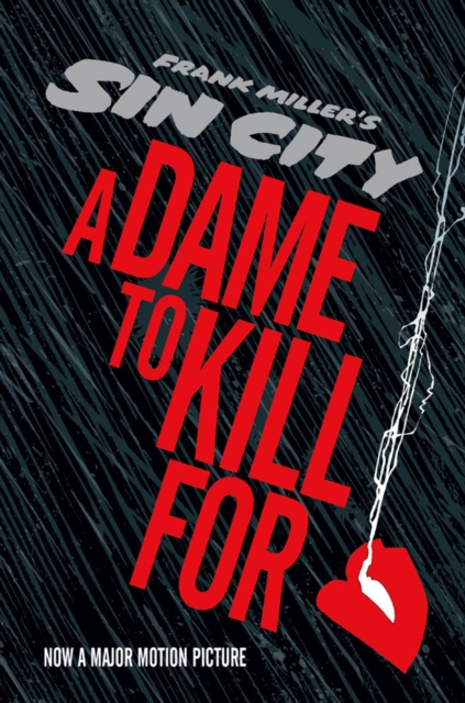 Sin City 2: A Dame To Kill For, Hardback Book