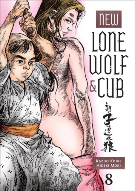 New Lone Wolf And Cub Volume 8, Paperback / softback Book
