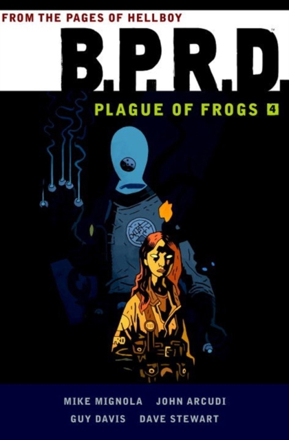 B.p.r.d: Plague Of Frogs Volume 4, Paperback / softback Book