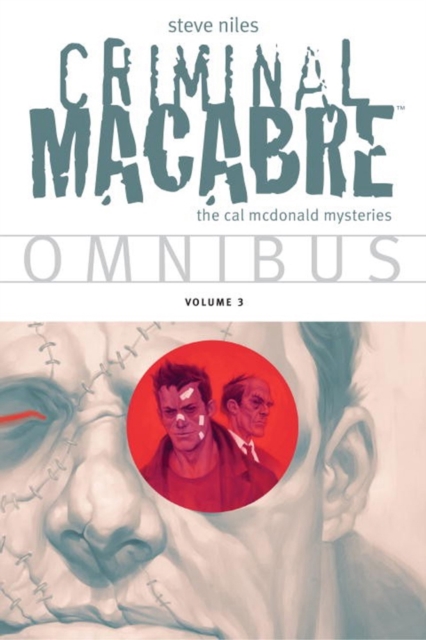 Criminal Macabre Omnibus Volume 3, Paperback / softback Book