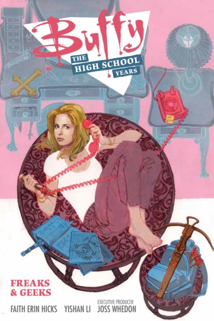 Buffy: The High School Years - Freaks & Geeks, Paperback / softback Book