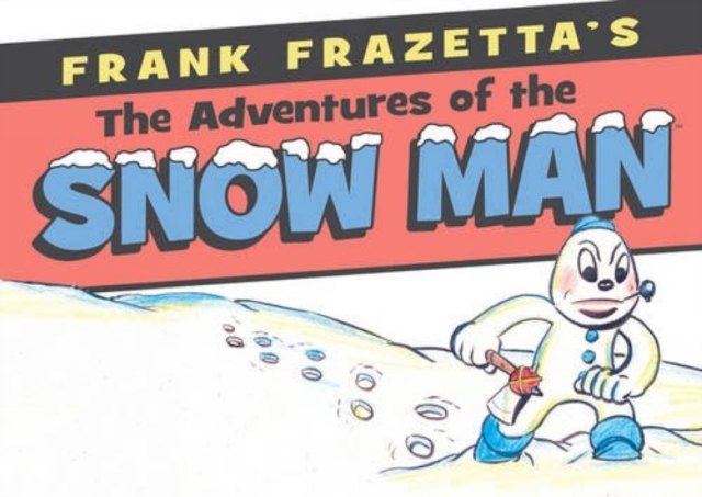 Frank Frazetta's Adventures Of The Snowman, Hardback Book