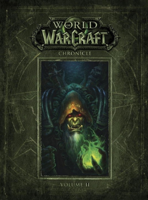 World Of Warcraft Chronicle Volume 2, Hardback Book