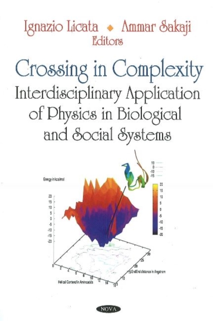 Crossing in Complexity : Interdisciplinary Application of Physics in Biological & Social Systems, Hardback Book