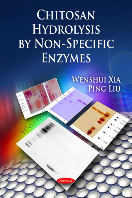 Chitosan Hydrolysis by Non-Specific Enzymes, Paperback / softback Book