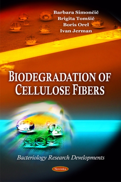 Biodegradation of Cellulose Fibers, Paperback / softback Book