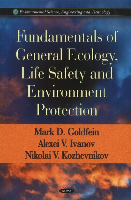 Fundamentals of General Ecology, Life Safety & Environment Protection, Hardback Book