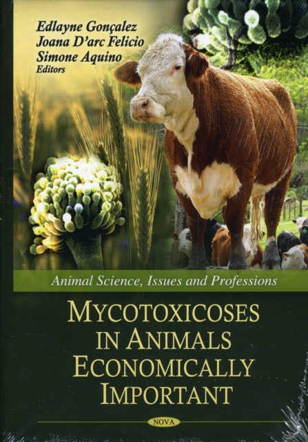 Mycotoxicoses in Animals Economically Important, Hardback Book