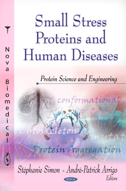 Small Stress Proteins & Human Diseases, Hardback Book