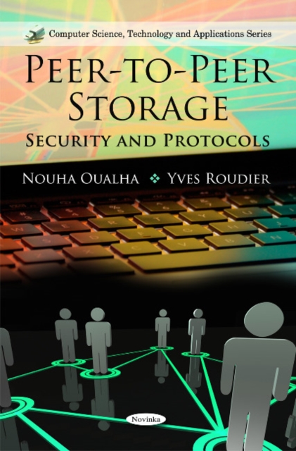 Peer-to-Peer Storage : Security & Protocols, Paperback / softback Book