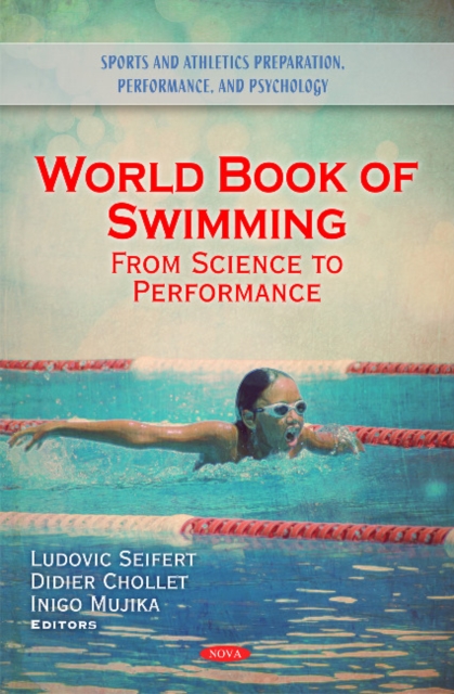 World Book of Swimming : From Science to Performance, Hardback Book