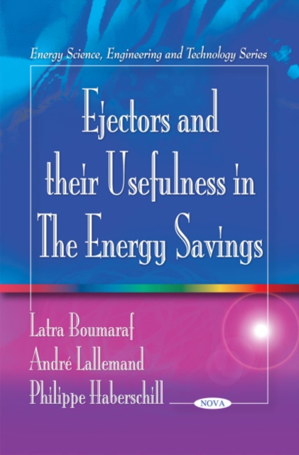 Ejectors & their Usefulness in the Energy Savings, Paperback / softback Book