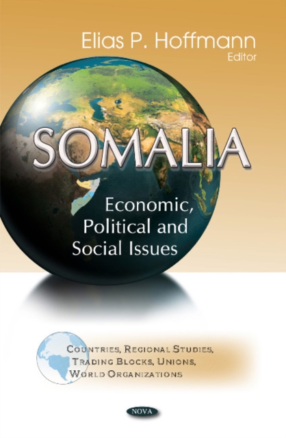 Somalia : Economic, Political & Social Issues, Hardback Book