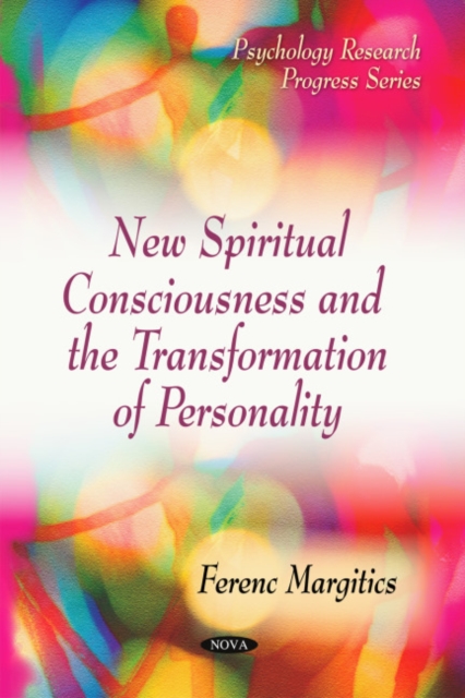 New Spiritual Consciousness & the Transformation of Personality, Paperback / softback Book