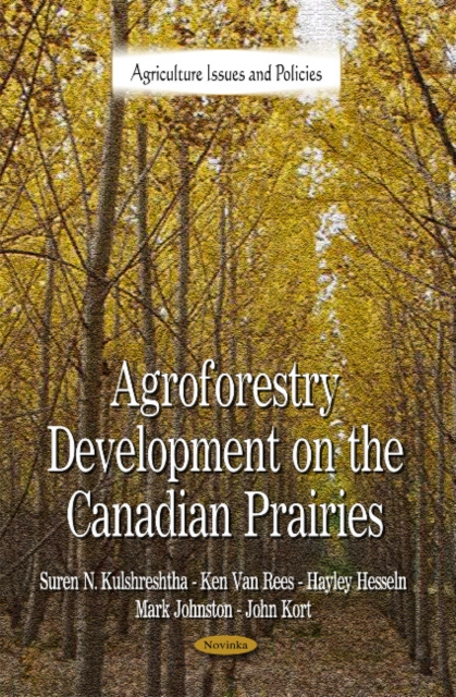 Agroforestry Development on the Canadian Prairies, Paperback / softback Book