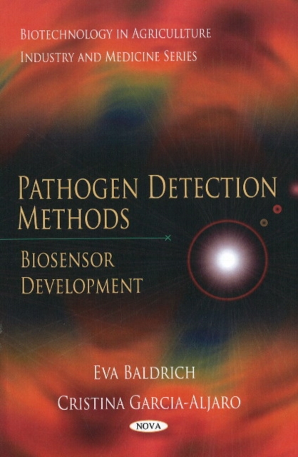 Pathogen Detection Methods : Biosensor Development, Paperback / softback Book