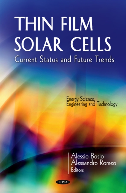 Thin Film Solar Cells : Current Status & Future Trends, Hardback Book