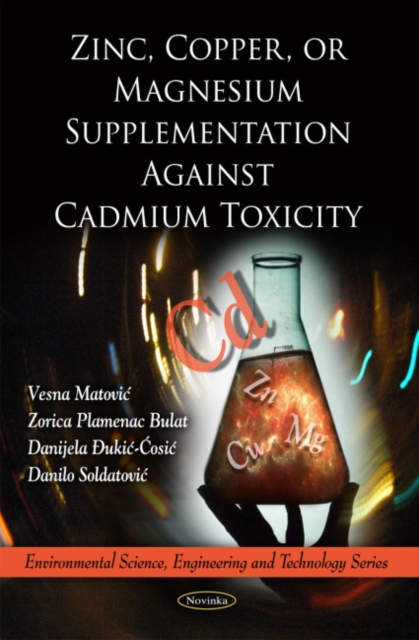 Zinc, Copper, or Magnesium Supplementation Against Cadmium Toxicity, Paperback / softback Book