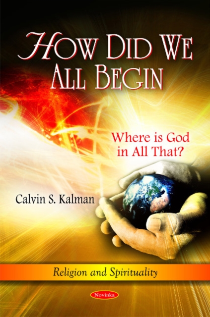 How Did We All Begin : Where is God in All That?, Paperback / softback Book