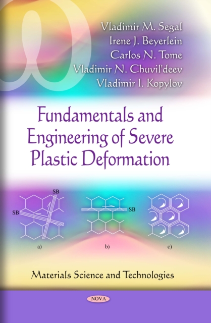 Fundamentals and Engineering of Severe Plastic Deformation, PDF eBook