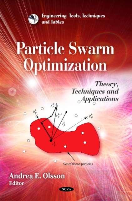 Particle Swarm Optimization : Theory, Techniques & Applications, Hardback Book