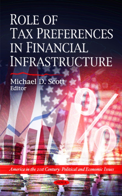 Role of Tax Preferences in Financial Infrastructure, Hardback Book