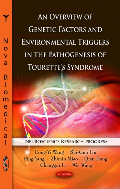 Overview of Genetic Factors & Environmental Triggers in the Pathogenesis of Tourette's Syndrome, Paperback / softback Book