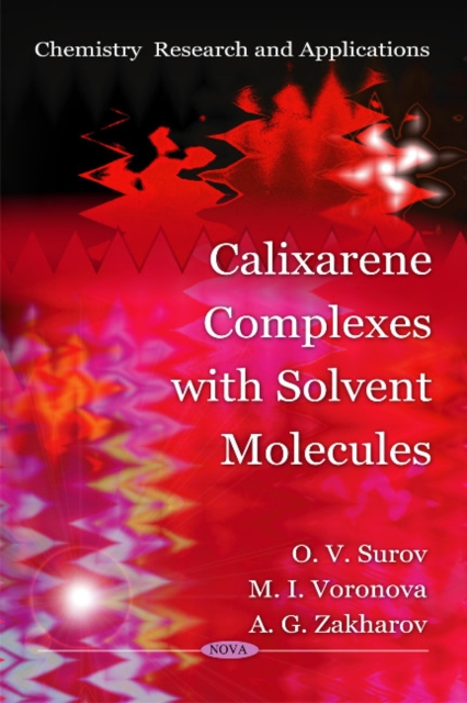 Calixarene Complexes with Solvent Molecules, Paperback / softback Book