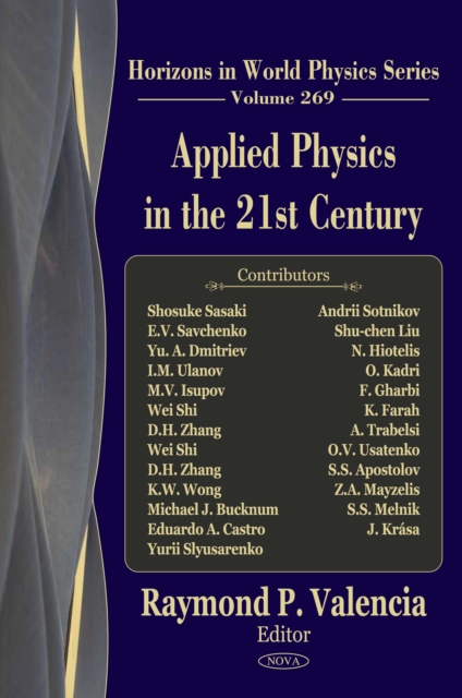 Applied Physics in the 21st Century (Horizons in World Physics. Volume 269), PDF eBook