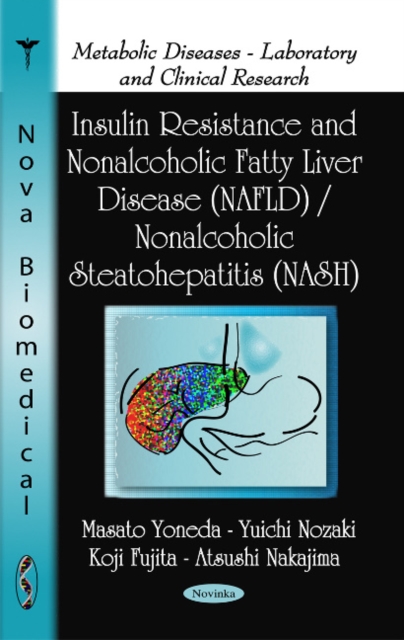Insulin Resistance & Nonalcoholic Fatty Liver Disease (NAFLD) / Nonalcoholic Steatohepatitis (NASH), Paperback / softback Book