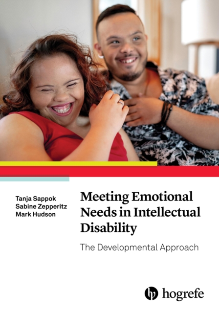 Meeting Emotional Needs in Intellectual Disability : The Developmental Approach, PDF eBook